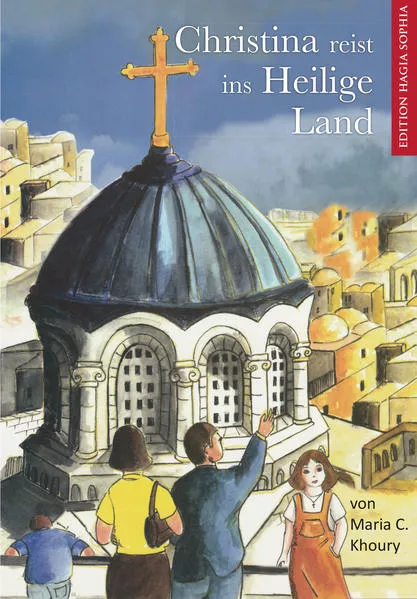 Christina reist ins Heilige Land