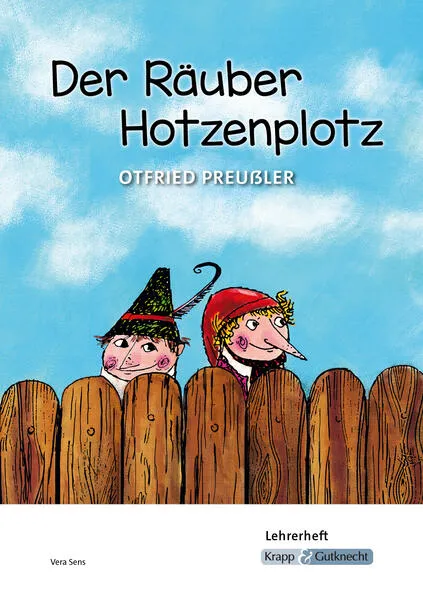 Der Räuber Hotzenplotz – Otfried Preußler – Lehrerheft