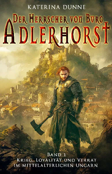 Der Herrscher von Burg Adlerhorst