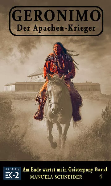 Geronimo – Der Apachen-Krieger Band 4