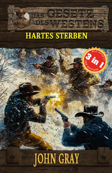 3 Western in 1: Hartes Sterben