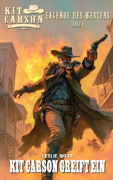 Cover: Kit Carson – Legende des Westens Band 1