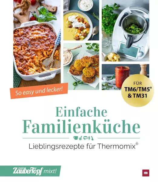 mein ZauberTopf mixt! Einfache Familienküche