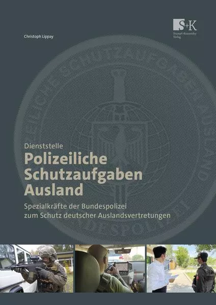 Dienststelle Polizeiliche Schutzaufgaben Ausland