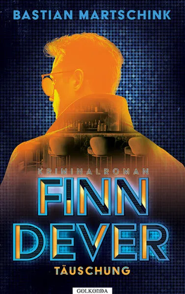 Finn Dever: Täuschung