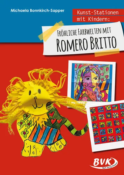 Kunst-Stationen mit Kindern: Fröhliche Farbwelten mit Romero Britto