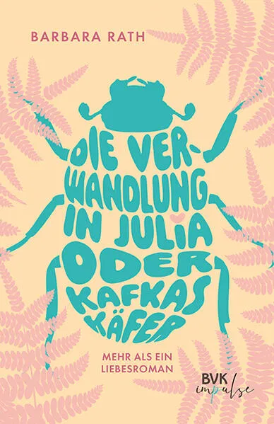 Die Verwandlung in Julia oder Kafkas Käfer