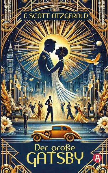 Der große Gatsby. F. Scott Fitzgerald