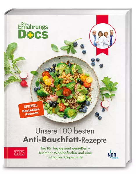 Die Ernährungs-Docs – Unsere 100 besten Anti-Bauchfett-Rezepte