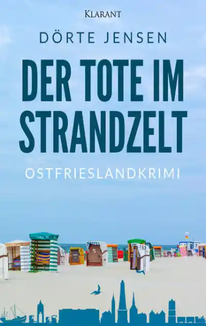 Der Tote im Strandzelt. Ostfrieslandkrimi