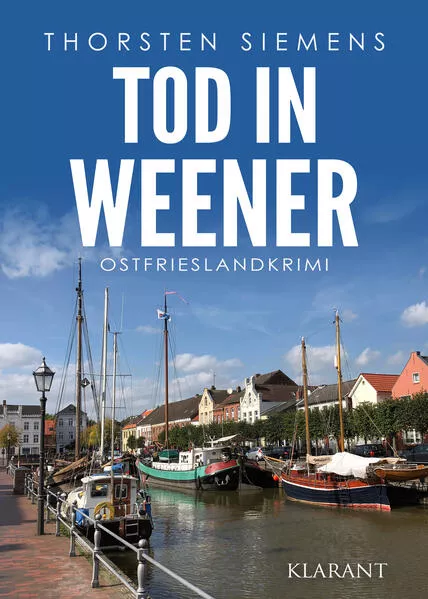 Tod in Weener. Ostfrieslandkrimi