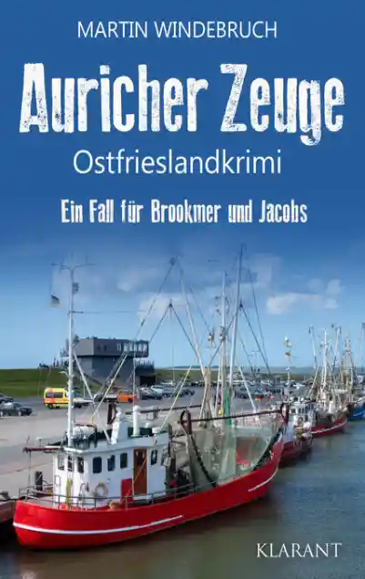 Auricher Zeuge. Ostfrieslandkrimi