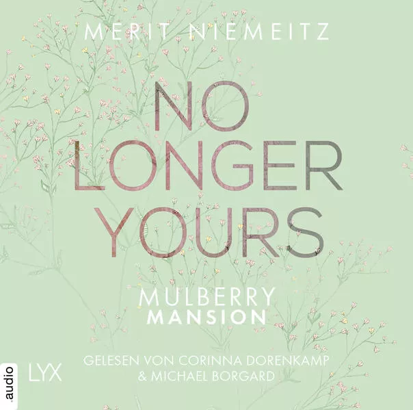No Longer Yours - Mulberry Mansion