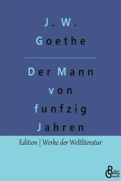 Der Mann von funfzig Jahren