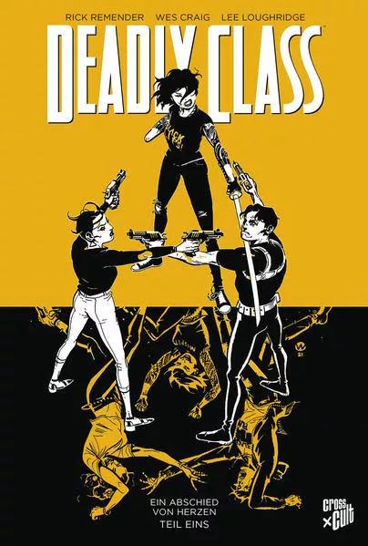 Deadly Class 11: Ein Abschied von Herzen - Teil 1