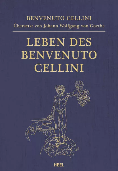 Leben des Benvenuto Cellini