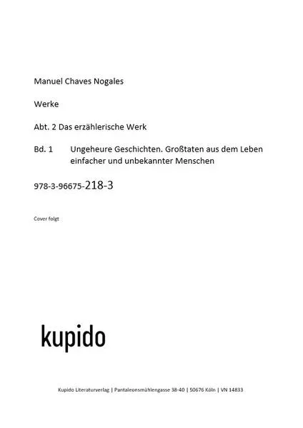 Ungeheure Geschichten. Großtaten aus dem Leben einfacher und unbekannter Menschen