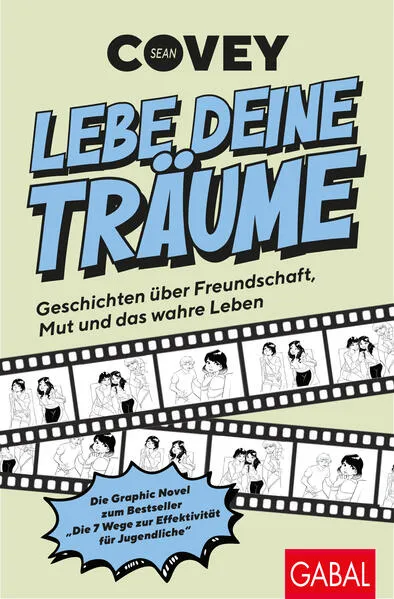 Cover: Lebe deine Träume - Geschichten über Freundschaft, Mut und das wahre Leben
