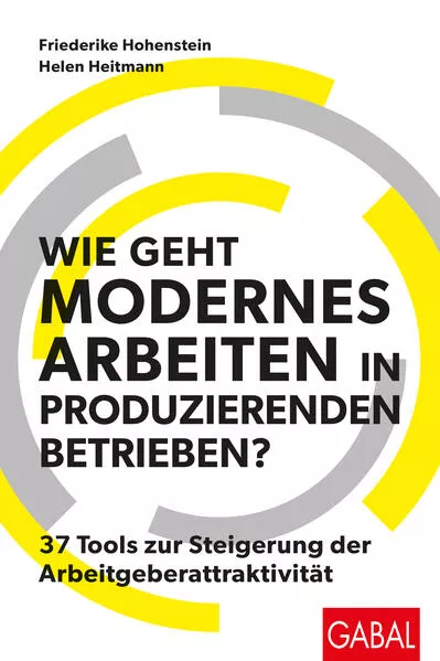 Cover: Wie geht modernes Arbeiten in produzierenden Betrieben?