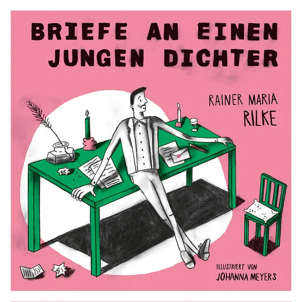 Rainer Maria Rilke. Briefe an einen jungen Dichter