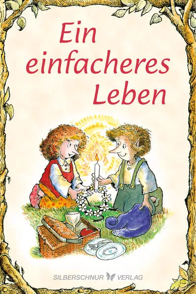 Ein einfacheres Leben