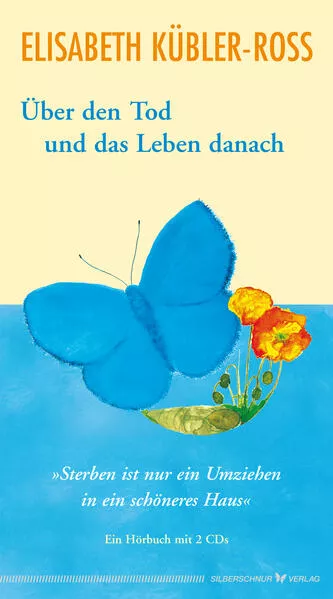 Über den Tod und das Leben danach