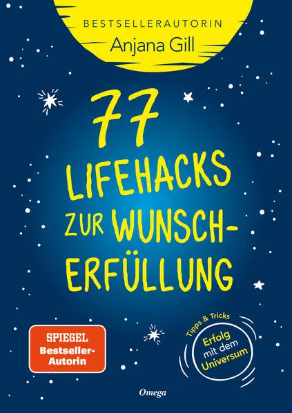 77 Lifehacks zur Wunscherfüllung