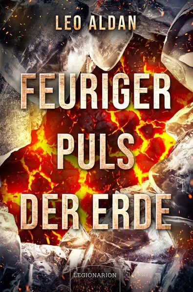 Feuriger Puls der Erde