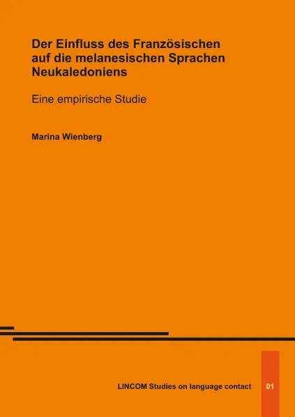 Der Einfluss des Französischen auf die melanesischen Sprachen Neukaledoniens