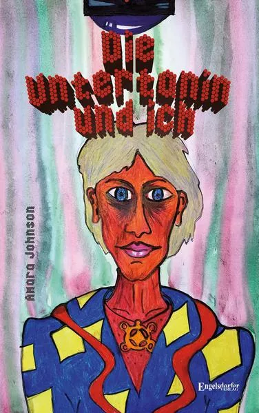 Die Untertanin und ich