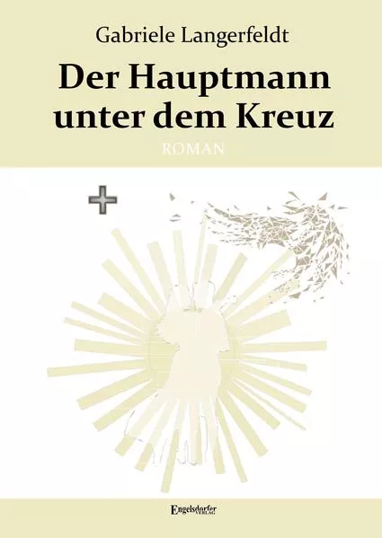 Der Hauptmann unter dem Kreuz