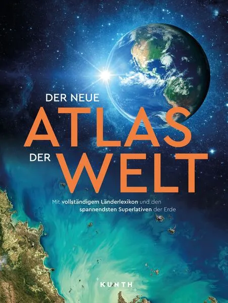 Cover: KUNTH Weltatlas Der neue Atlas der Welt