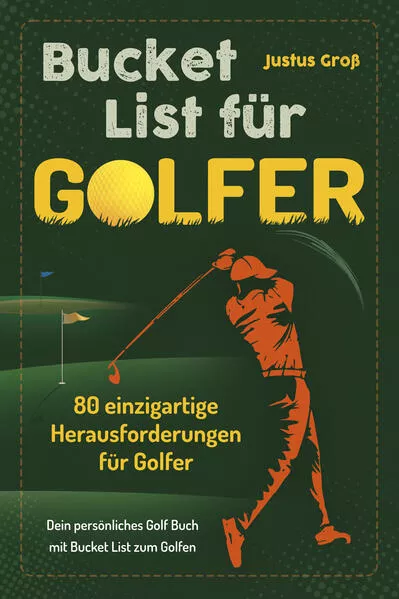Bucket List für Golfer