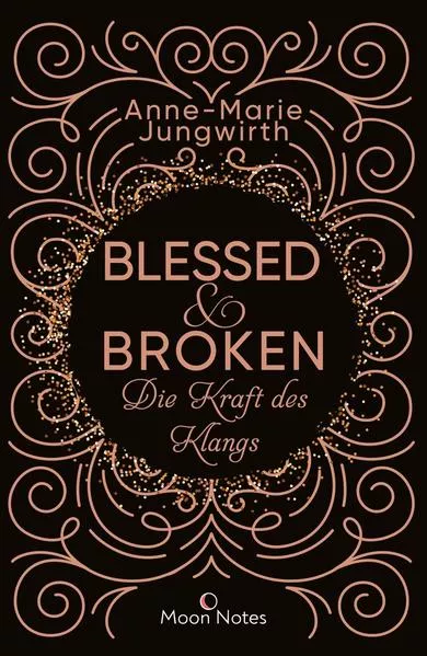 Blessed & Broken. Die Kraft des Klangs