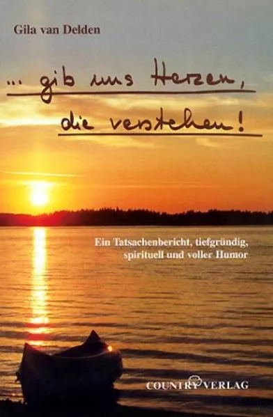 ... gib uns Herzen, die verstehen!