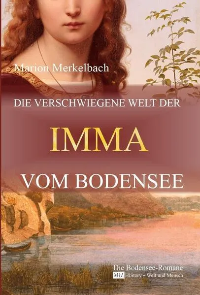 Die verschwiegene Welt der Imma vom Bodensee