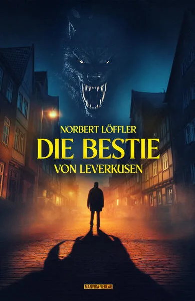 Leverkusen Thriller Teil 3 - Die Bestie von Leverkusen