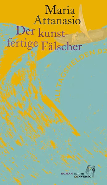 Der kunstfertige Fälscher