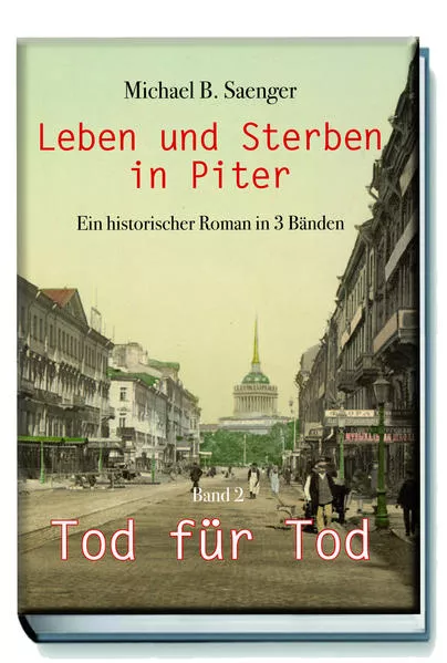 Leben und Sterben in Piter