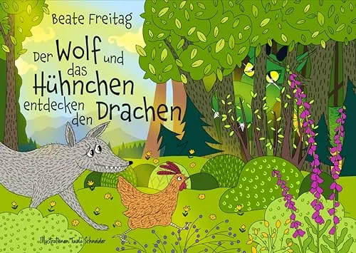 Cover: Der Wolf und das Hühnchen entdecken den Drachen