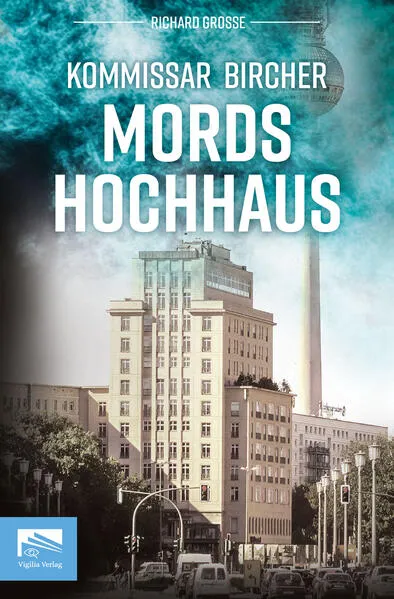 Kommissar Bircher â Mordshochhaus