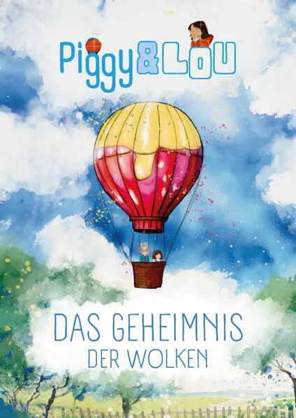 Piggy&Lou "Das Geheimnis der Wolken"
