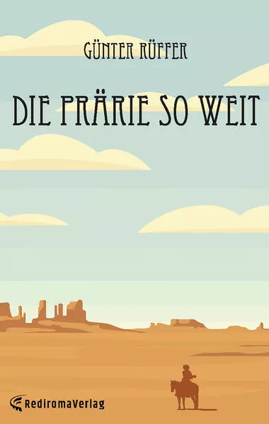 Die Prärie so weit