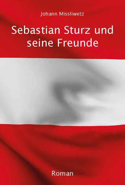 Sebastian Sturz und seine Freunde