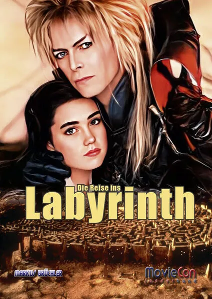 MovieCon Sonderband: Die Reise ins Labyrinth (Hardcover)