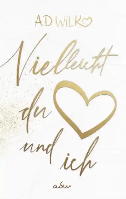 Cover: Vielleicht du und ich