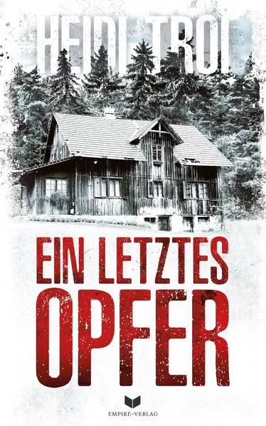 Cover: Ein letztes Opfer: Thriller