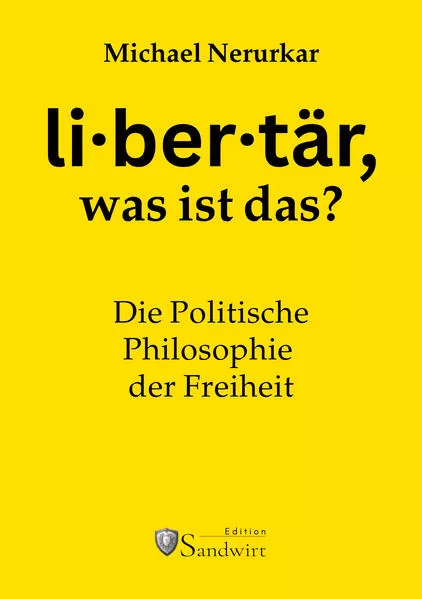 Libertär, was ist das?