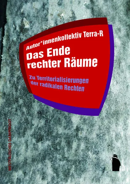 Das Ende rechter Räume