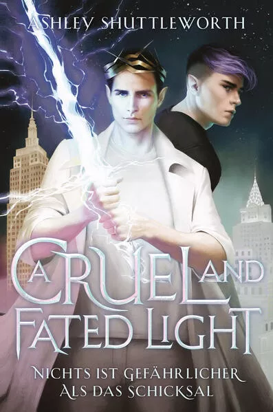A Cruel and Fated Light – Nichts ist gefährlicher als das Schicksal (Hollow Star Saga 2) (Erstauflage mit Farbschnitt)
